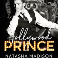 Hollywood Prince by Natasha Madison Release & Dual Review