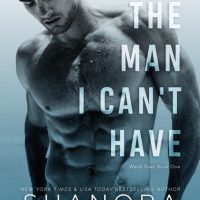 The Man I Can’t Have by Shanora Williams Blog Tour | Review