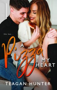 A Pizza My Heart by Teagan Hunter Release Blitz & Review