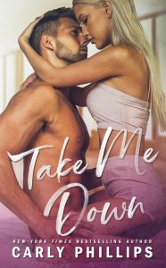 Take Me Down by Carly Phillips Release Blitz & Review
