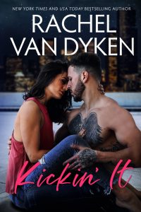 Kickin’ It by Rachel Van Dyken Release & Dual Review