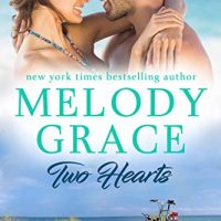 Two Hearts by Melody Grace Release & Review