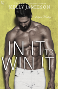 In It To Win It by Kelly Jamieson