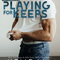 Playing for Keeps by Kendall Ryan Release Blitz & Review