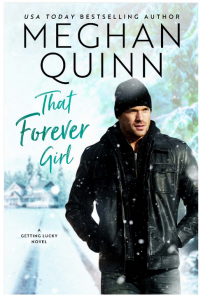 That Forever Girl by Meghan Quinn Release Blitz & Review