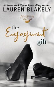 The Engagement Gift by Lauren Blakely Release Blitz & Review