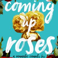 Coming Up Roses by Staci Hart Blog Tour & Review