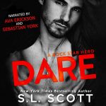 Audio Review: Dare by S.L. Scott