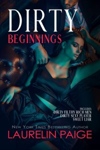 Dirty Beginnings by Laurelin Paige Release & Review