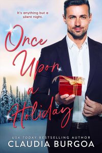 Once Upon A Holiday by Claudia Burgoa Release & Review