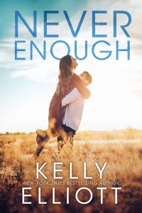 Review: Never Enough by Kelly Elliott