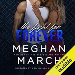 Audio Review: The Fight for Forever by Meghan March