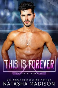 This Is Forever by Natasha Madison Release & Dual Review