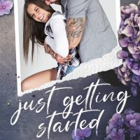 Just Getting Started by Kaylee Ryan & Lacey Black Release & Review