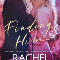 Finding Him by Rachel Van Dyken Release & Review
