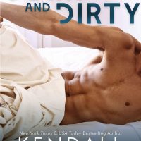 Down and Dirty by Kendall Ryan Release Blitz & Review