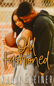 Old Fashioned by Kandi Steiner Release & Review