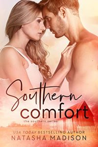 Southern Comfort by Natasha Madison Release & Dual Review