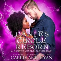 Audio Review: Dante’s Circle Reborn by Carrie Ann Ryan
