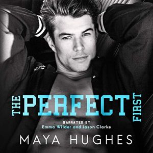 Audio Review: The Perfect First by Maya Hughes