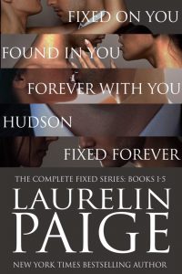 The Complete Fixed Series: Book 1 – 5 by Laurelin Paige Release & REview