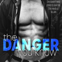 The Danger You Know by Lily White Blog Tour & Review