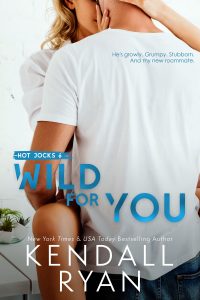 Wild for You by Kendall Ryan Release Blitz & Review
