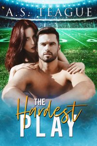 The Hardest Play by A.S. Teague Blog Tour & Review