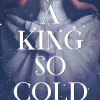 A King So Cold by Ella Fields Release & Review