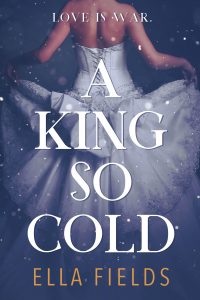 A King So Cold by Ella Fields Release & Review