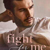 Fight for Me by Corinne Michaels Release & Review