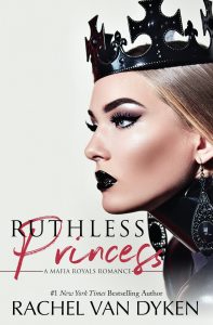 Ruthless Princess by Rachel Van Dyken Blog Tour & Review