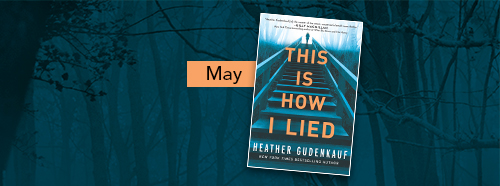 This Is How I Lied by Heather Gudenkauf Banner