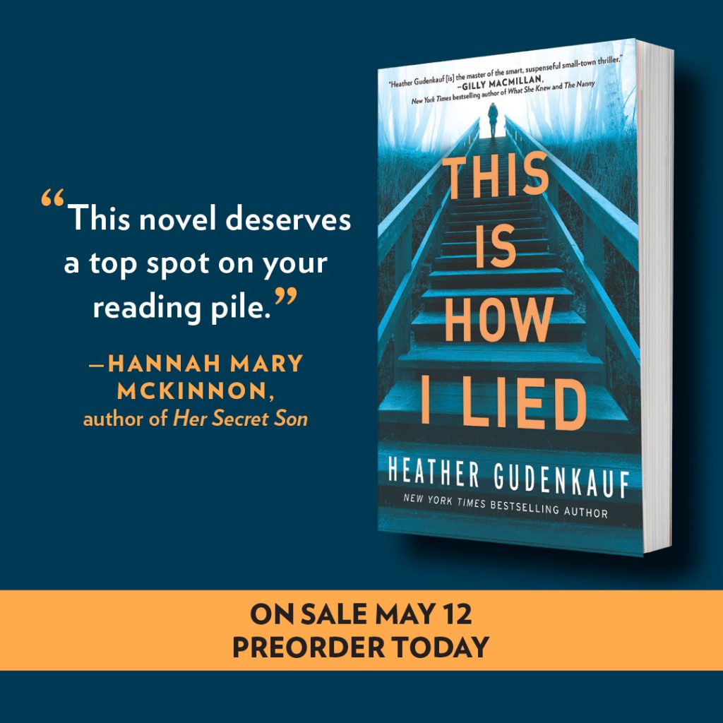 This is How I Lied by Heather Gudenkauf is live