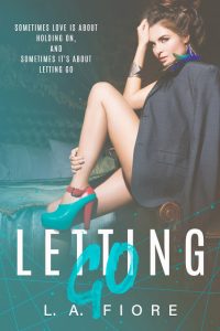 Letting Go by L.A. Fiore Release & Review