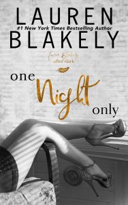 One Night Only by Lauren Blakely Release Blitz & Review