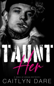 Taunt Her by Caitlyn Dare Release & Review