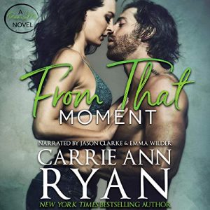 Audio Review: From That Moment by Carrie Ann Ryan