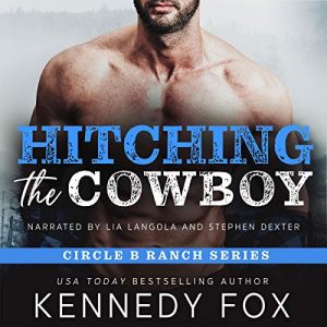Audio Review: Hitching the Cowboy by Kennedy Fox