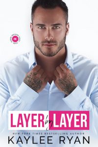Layer by Layer by Kaylee Ryan Release & Review