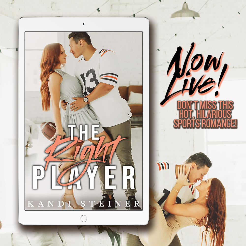 The Right Player by Kandi Steiner is live