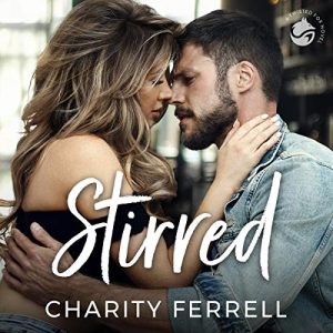 Audio Review: Stirred by Charity Ferrell