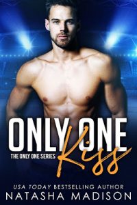 Only One Kiss by Natasha Madison Release & Dual Review