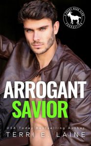 Arrogant Savior by Terri E. Laine Release & Review
