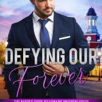 Defying our Forever by Claudia Burgoa
