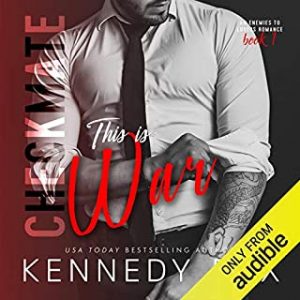 Audio Review: Checkmate: This is War by Kennedy Fox
