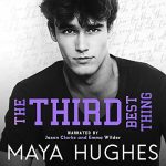 The Third Best Thing by Maya Hughes Audio