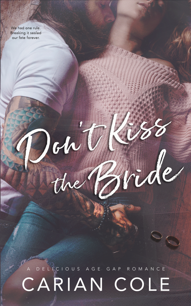 Don't Kiss the Bride by Carian Cole