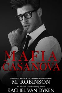 Mafia Casanova by M. Robinson & Rachel Van Dyken Release & Review