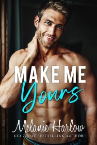 Make Me Yours by Melanie Harlow Blog Tour & Review